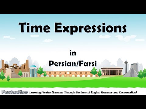 Lesson 23  - Time Expressions  in Persian/Farsi