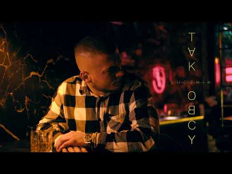 Łucznik - Tak Obcy ft. Grzegorz Zioła