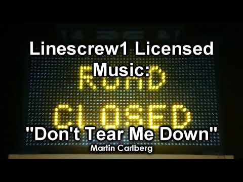 "Don't Tear Me Down" written by Martin Carlberg:  Linescrew1 Licensed Music