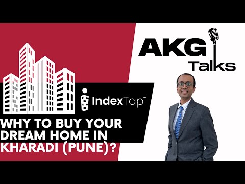 Why to Buy Your Dream Home in Kharadi (Pune)? | AKG Talks | Part-15