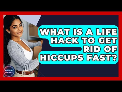 What Is a Life Hack to Get Rid of Hiccups Fast? - Get Rid Of Guide
