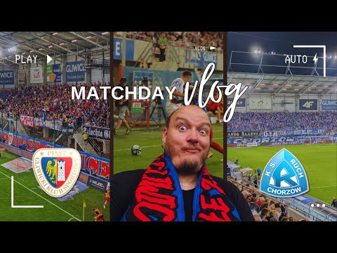 PIAST GLIWICE VS. RUCH CHORZÓW | Matchday Vlog #8 | Śląskie DERBY