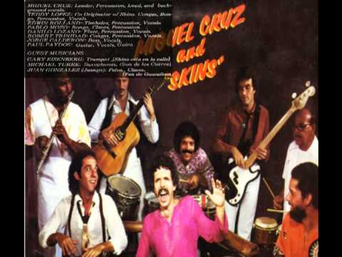 Miguel Cruz and Skins - Comparsa