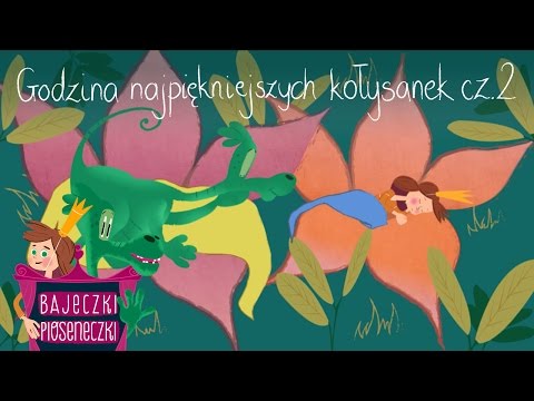 Godzina najpiękniejszych kołysanek cz.2
