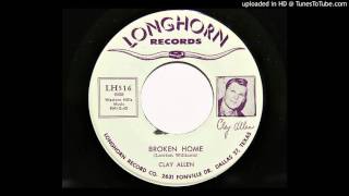 Clay Allen - Broken Home (Longhorn 516)
