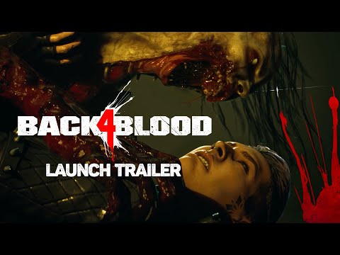 Back 4 Blood - Launch Trailer thumbnail