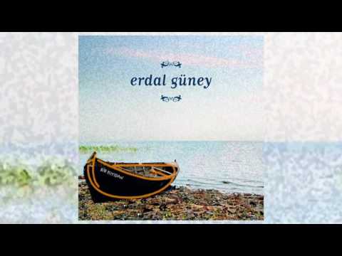 Erdal Güney - Sonsuza Yazdık #adamüzik