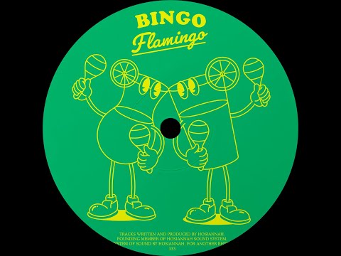 Hosiannah - Bingo Flamingo (Extended Mix)