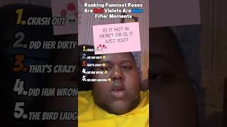 Ranking Funniest Roses Are Red Violets Are Blue Filter Moments 😂