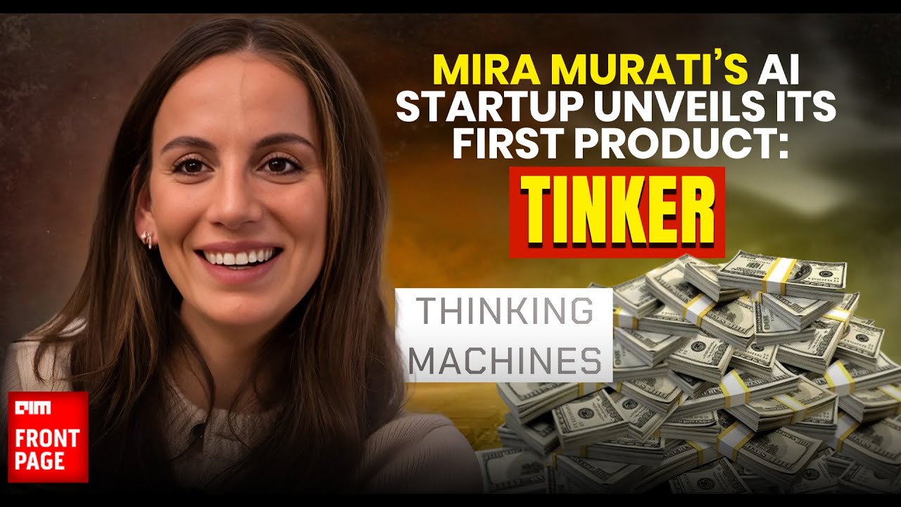 Mira Murati’s Thinking Machines Launches Tinker | Can It Redefine AI Fine-Tuning?