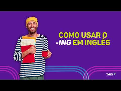 Como usar o gerúndio em inglês?