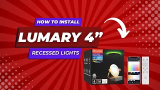 How to install Lumary Smart Recessed Lighting Pro 4 Inch wit