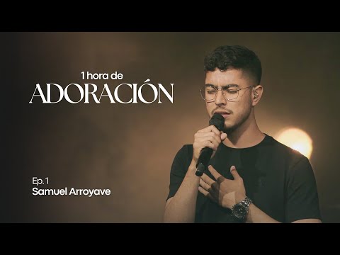 1 Hora de Adoración - Ep. 1