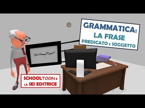 Grammatica - Predicato e soggetto: gli elementi fondamentali della frase