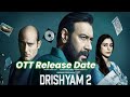 Drishyam 2 OTT Release Date Hindi