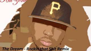 The Dream Ft.Fabolous,Ludacris,Juelz Santana,Rick Ross-Rockin That Shit (Remix)