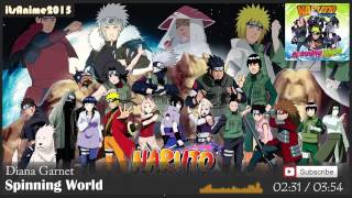 『Spinning World』 by Diana Garnet (Full version with Lyrics) - Naruto: Shippuuden ED #32