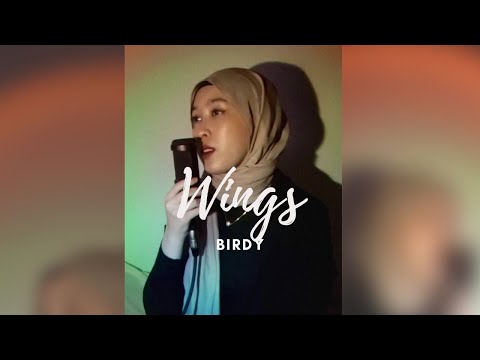 Wings - Birdy (Cover by NanaSheme)
