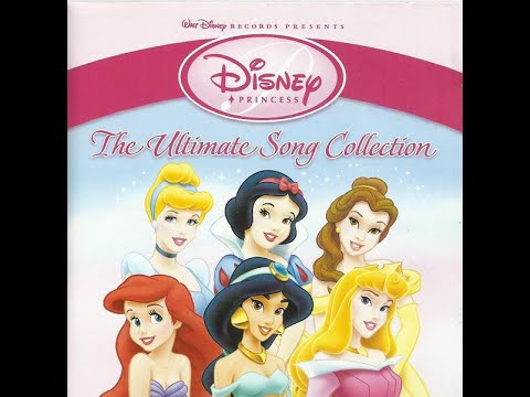 Opening to Disney Princess: The Ultimate Song Collection 2004 CD