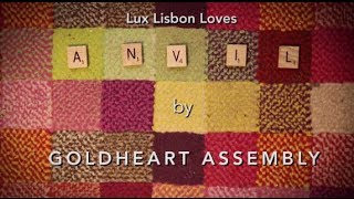 Lux Lisbon - Anvil (Goldheart Assembly cover)