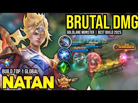 NATAN BEST BUILD 2025 | BUILD TOP 1 GLOBAL NATAN GAMEPLAY | MOBILE LEGENDS✓