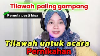 Download lagu Tilawah untuk acara pernikahan paling gampang mp3 Download lagu Tilawah untuk acara pernikahan paling gampang mp3