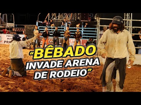 O dia que um BÊBADO invadiu a ARENA de RODEIO e surpreendeu a todos!