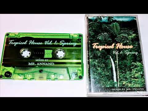 Mr. Annand - Tropical House Vol. 1 [Spring] - 2000