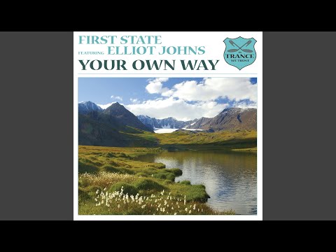 Your Own Way (First State’s Pounding Clubmix)