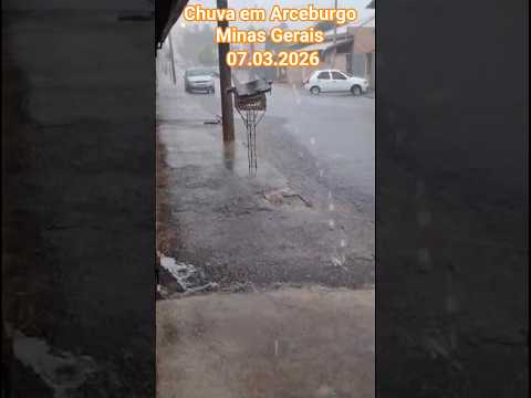 🇧🇷 ARCEBURGO, MINAS GERAIS 07.03.2026 #chuvas #alerta #tempestade #clima #chuva