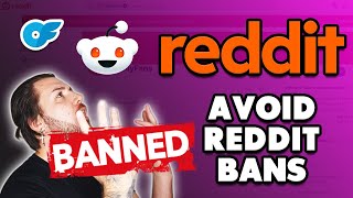 Preventing Reddit Bans for OnlyFans Models: Why Your Account Gets Banned When Posting to Subreddits