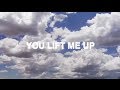 You Lift Me Up (Official Lyric Video) - Mikey Wax ...