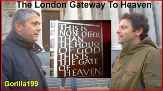 London Gateway to Heaven