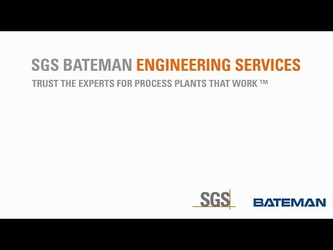 SGS Bateman Engineering Services - Trust the Experts for Process Plants that Work