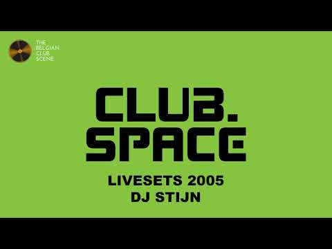 DJ Stijn @ Club Space Antwerp (12.04.2005) - CLUB SPACE LIVESETS 2005