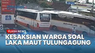 Kesaksian Warga soal Laka Maut Bus di Tulungagung,  Berputar Tiba-tiba Tabrak Pemotor hingga Tewas