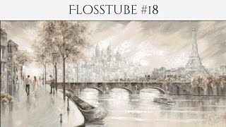 Flosstube #18 - Together In Paris