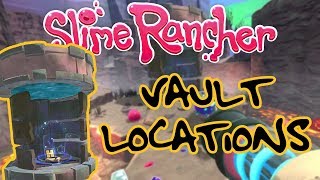 Slime Rancher - All 3 Vault Locations [400+ Gold Loot]