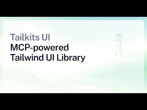 Tailkits UI MCP video preview