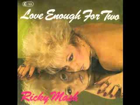 Ricky Mash (Zoltán Erika) - Love Enough For Two