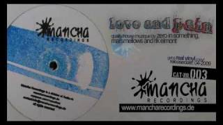 Mancha Recordings____Marsmellows & zero in zomething brain damage (Mancha003) (love and pain)