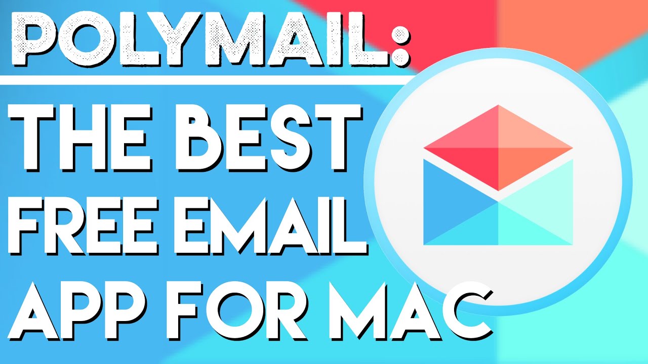 Polymail: The Best Free Email App for Mac | Apps