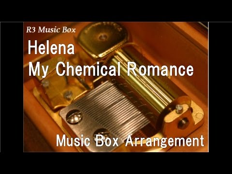 Helena/My Chemical Romance [Music Box]