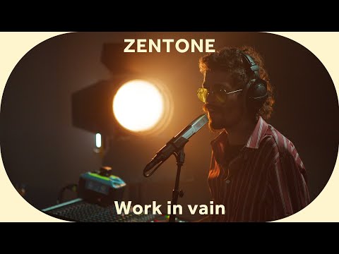 🔳 Zentone - Work in Vain [Baco Session]