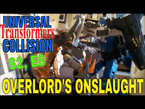 Transformers Stop Motion: Universal Collision, S2 E8 - Overlord's Onslaught