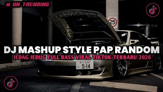 Download lagu DJ MASHUP CAMPURAN STYLE PAP RANDOM DJ CAMPURAN REMIX VIRAL TIKTOK TERBARU SLOW MENGKANE mp3 Download lagu DJ MASHUP CAMPURAN STYLE PAP RANDOM DJ CAMPURAN REMIX VIRAL TIKTOK TERBARU SLOW MENGKANE mp3