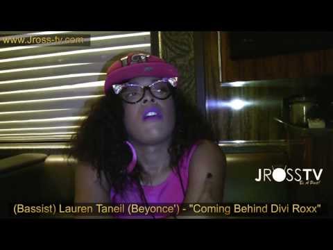 James Ross @ (Bass) Lauren Taneil (BEYONCE') - "Filling Big Shoes" www.Jross-tv.com