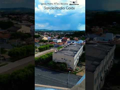 SANCLERLÂNDIA GOIÁS, PROJETO VISÃO AÉREA - IGREJA MATRIZ NOSSA SENHORA D'ABADIA.