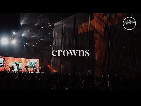 Crowns - Hillsong Worship