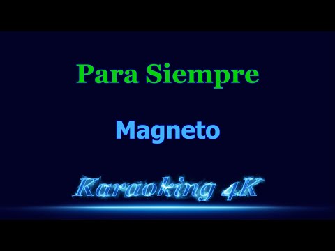 Para Siempre - Pistas De Magneto